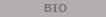 Bio